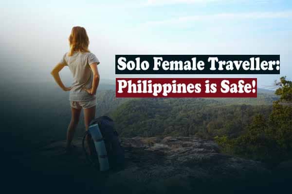 Is Philippines Safe For Solo Female Traveller